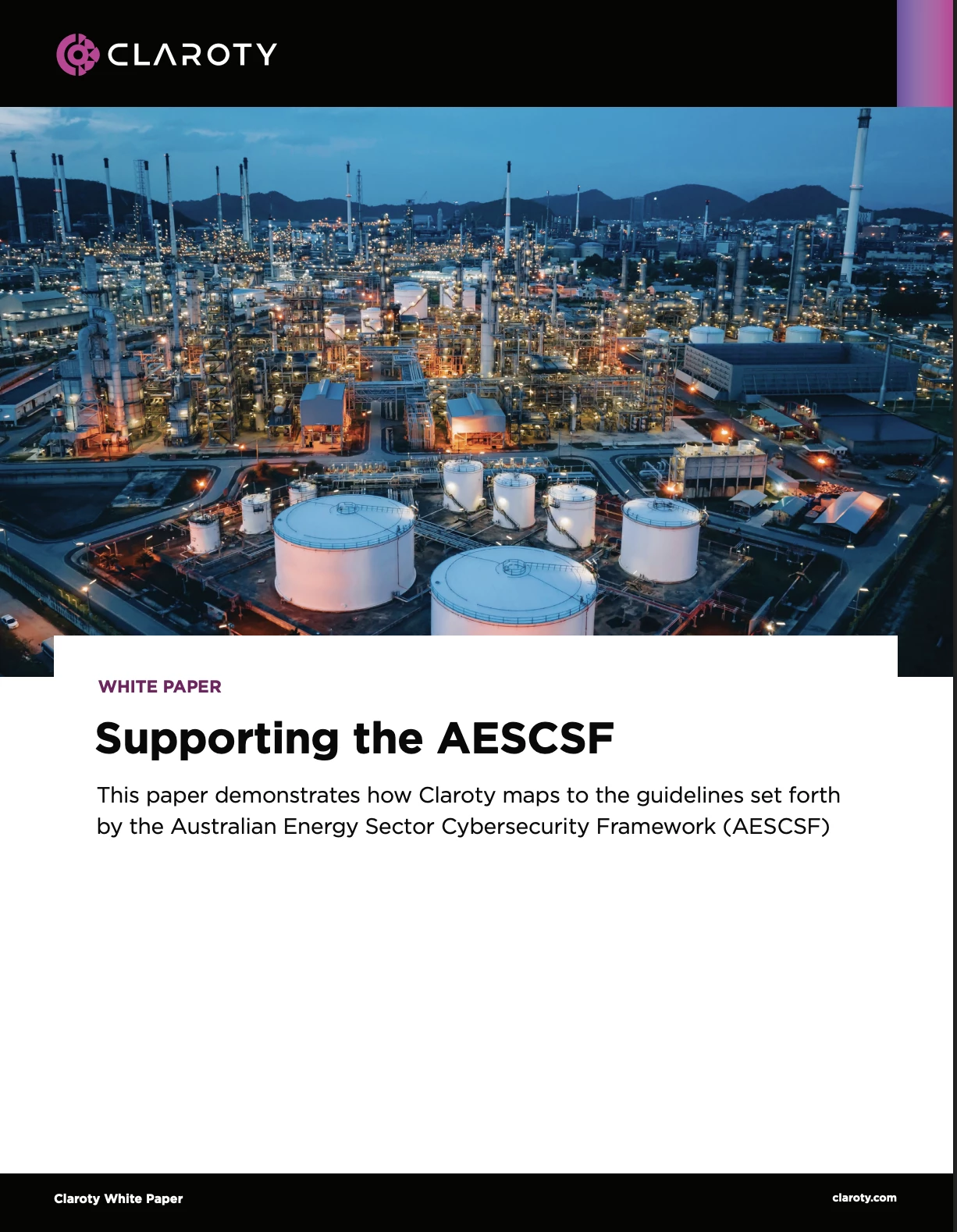 This paper demonstrates how Claroty maps to the guidelines set forth by the Australian Energy Sector Cybersecurity Framework (AESCSF).